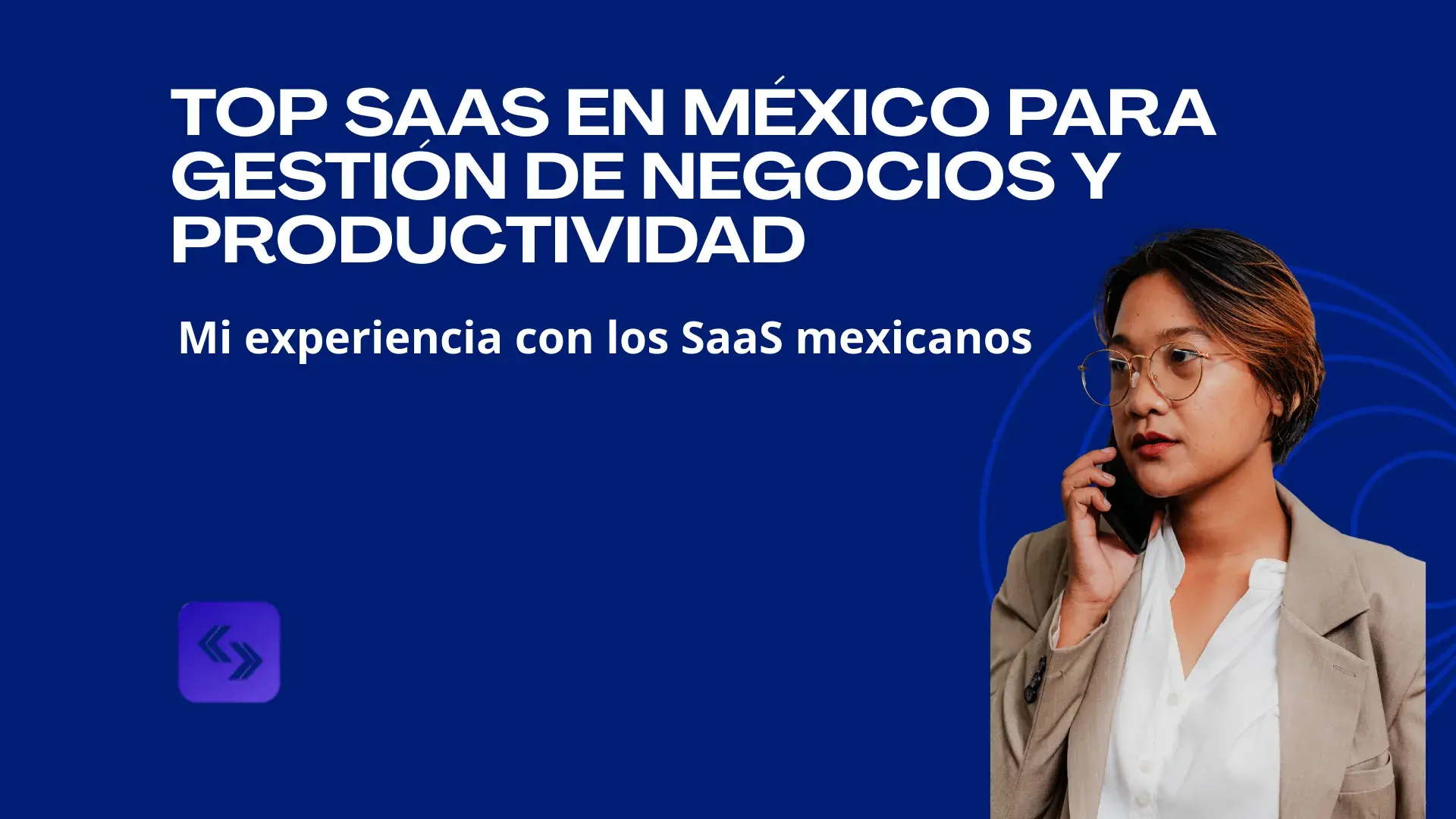 Top SaaS en México para gestión de negocios y productividad